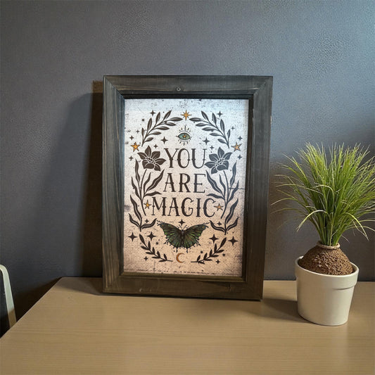 "You Are Magic" Sign